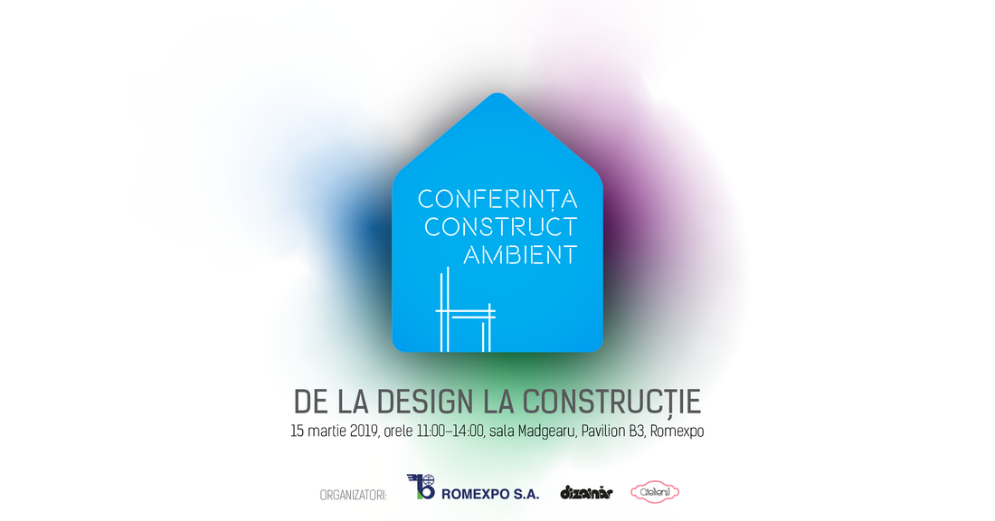 Conferința Construct - Ambient 2019